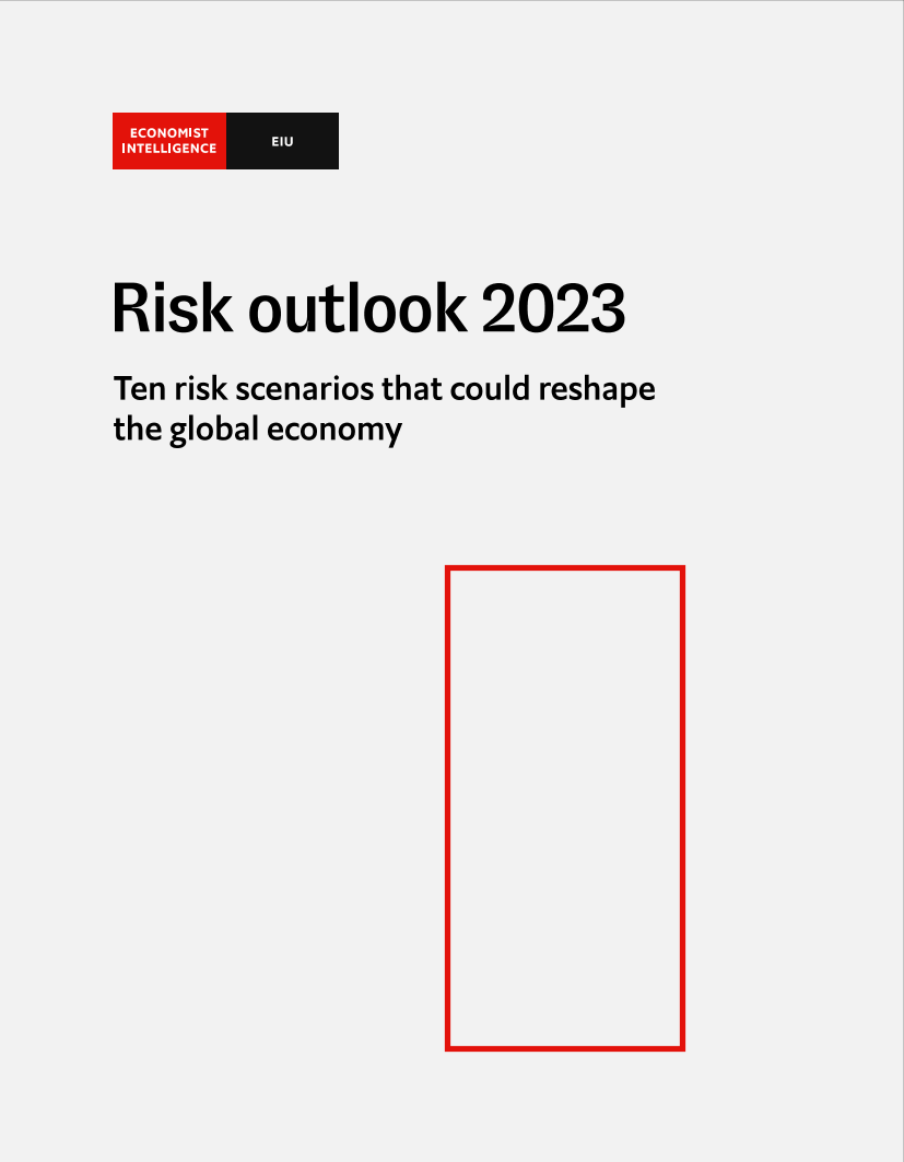 经济学人智库：风险展望 2023-10页经济学人智库：风险展望 2023-10页_1.png